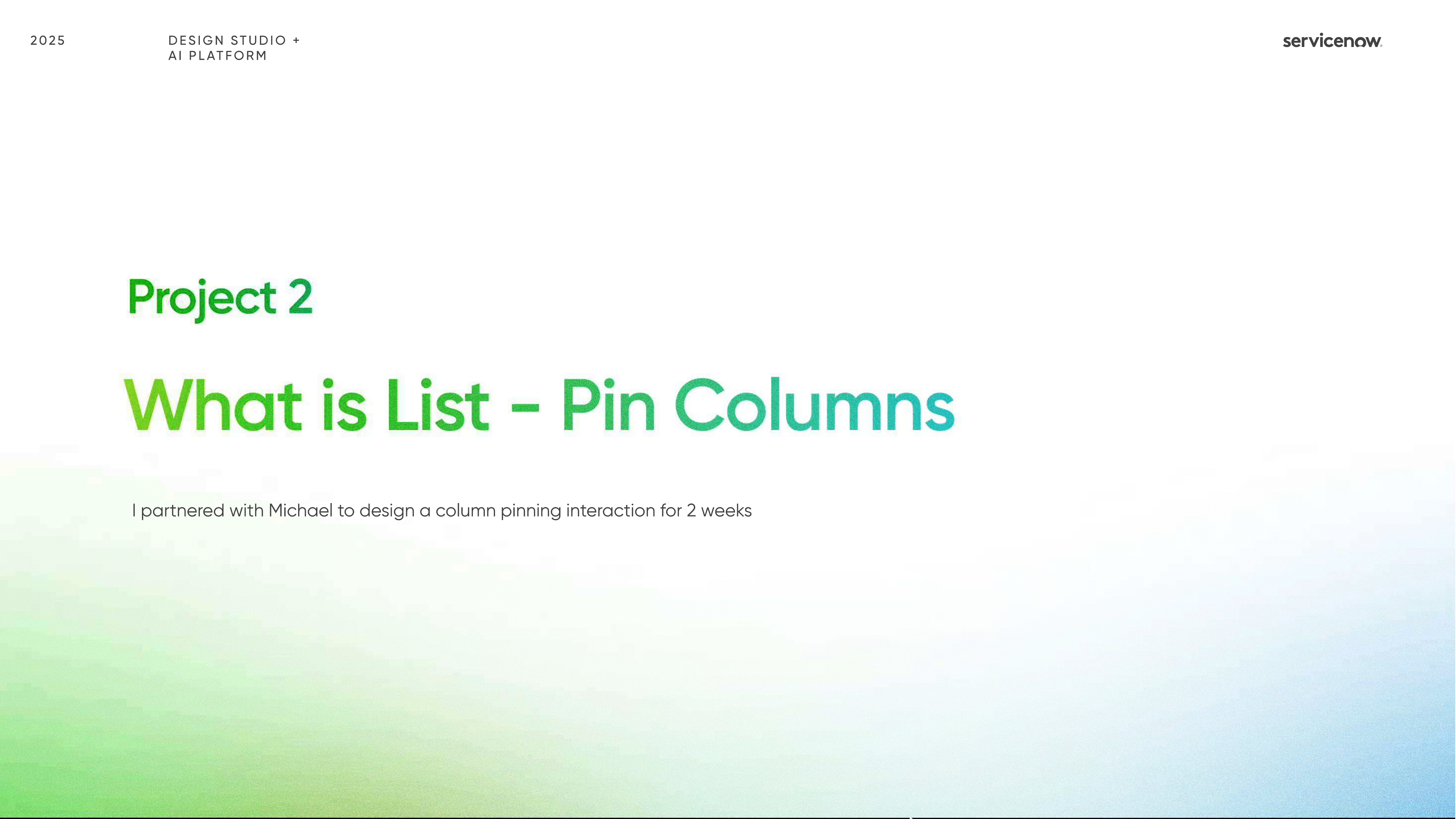 Column Pinning Exploration project cover from ServiceNow internship showcase